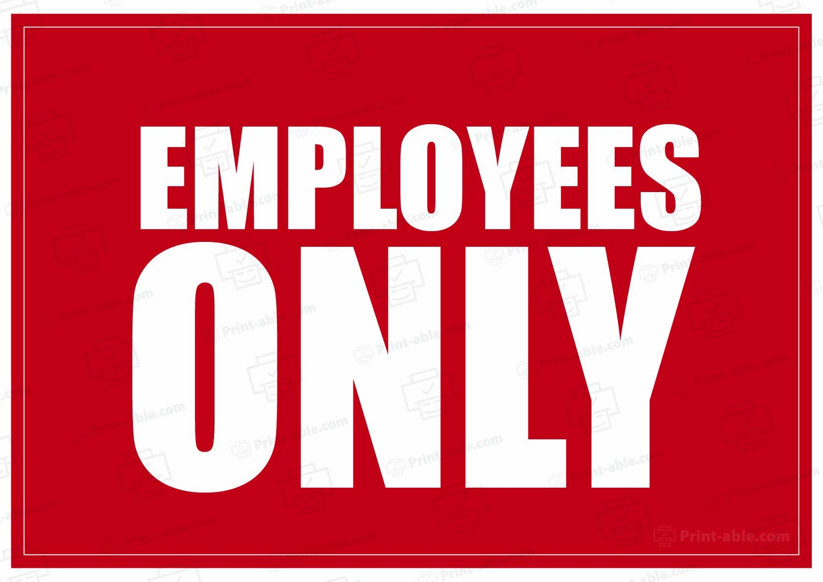 14 Free Employees Only Sign Printable PRINT ABLE