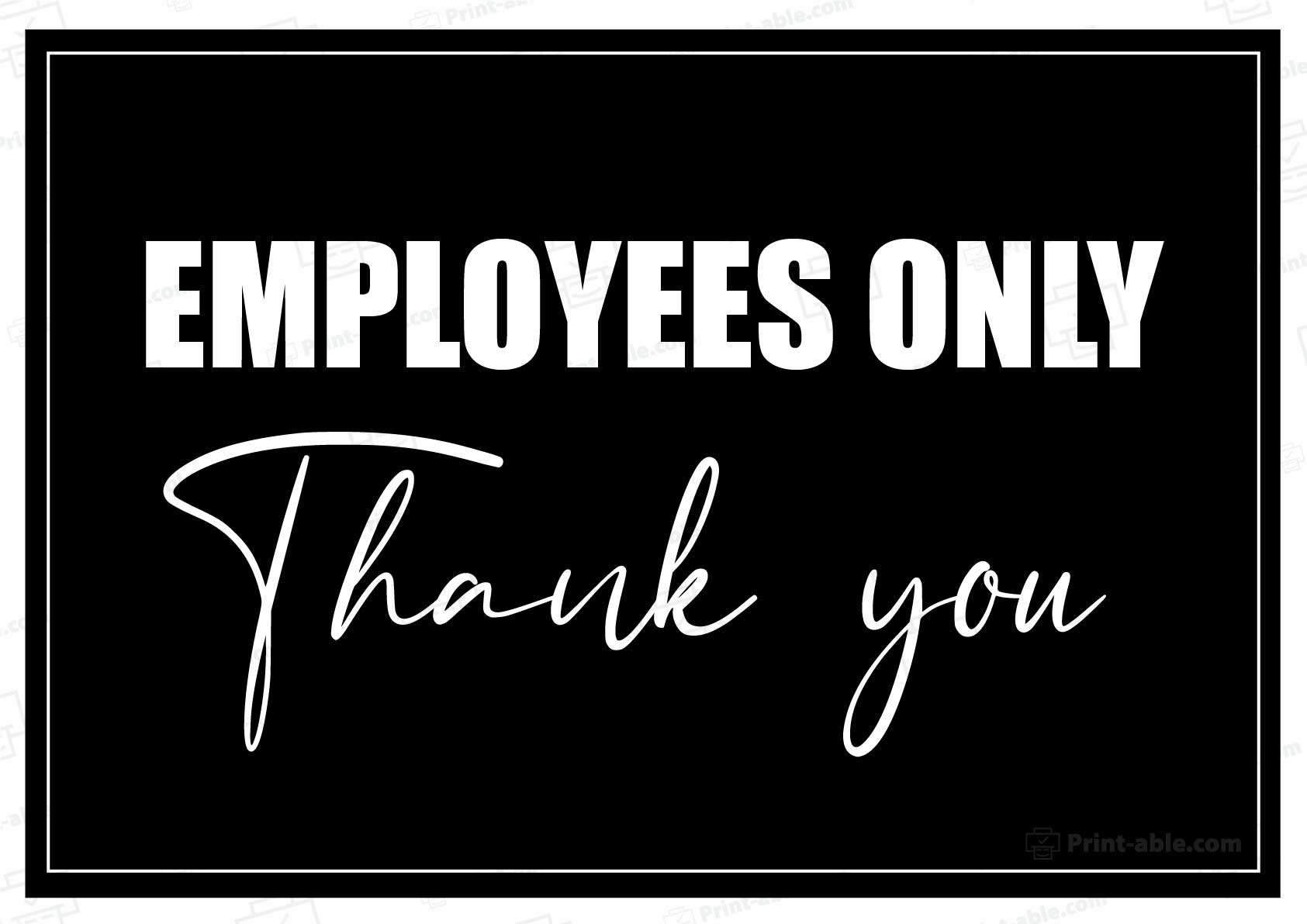 14 Free Employees Only Sign Printable PRINT ABLE