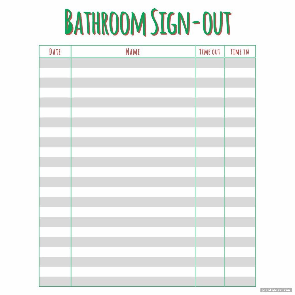 Bathroom Sign Out Sheet Printable Free Image To U