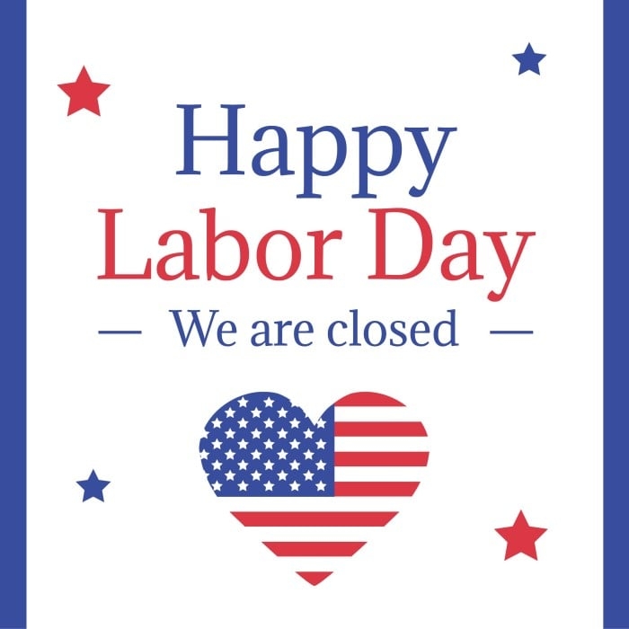 Closed For Labor Day 2024 Sign Free Printable Eula Laurella