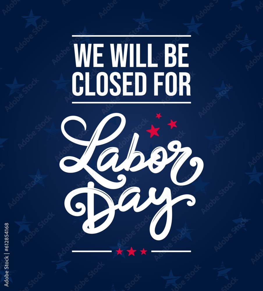 Closed For Labor Day Sign Printable Office Closed For Labor Day Sign