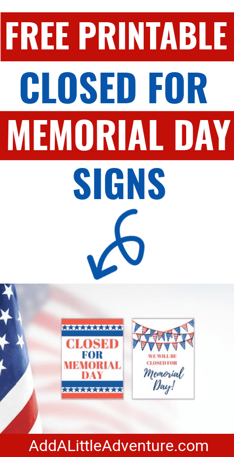 Closed For Memorial Day Signs Free Printables 