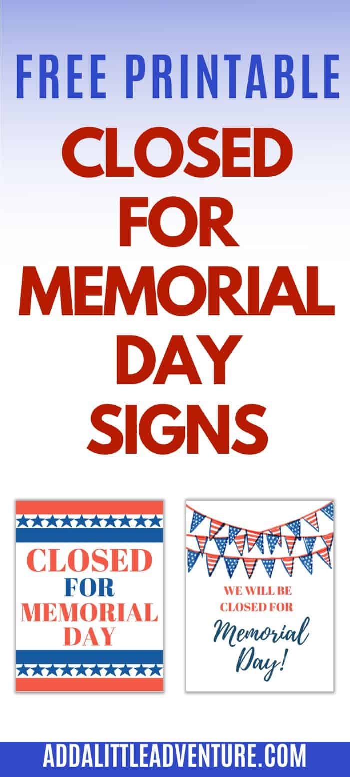 Closed For Memorial Day Signs Free Printables 