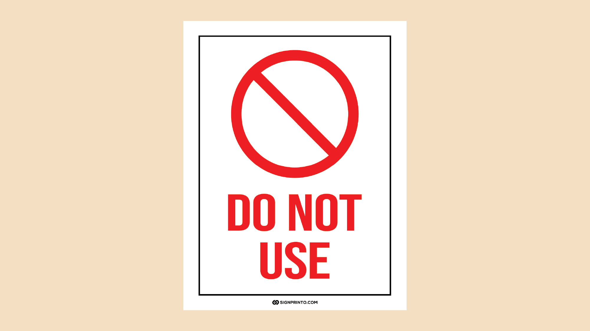 Do Not Use Sign Printable Free PDF 