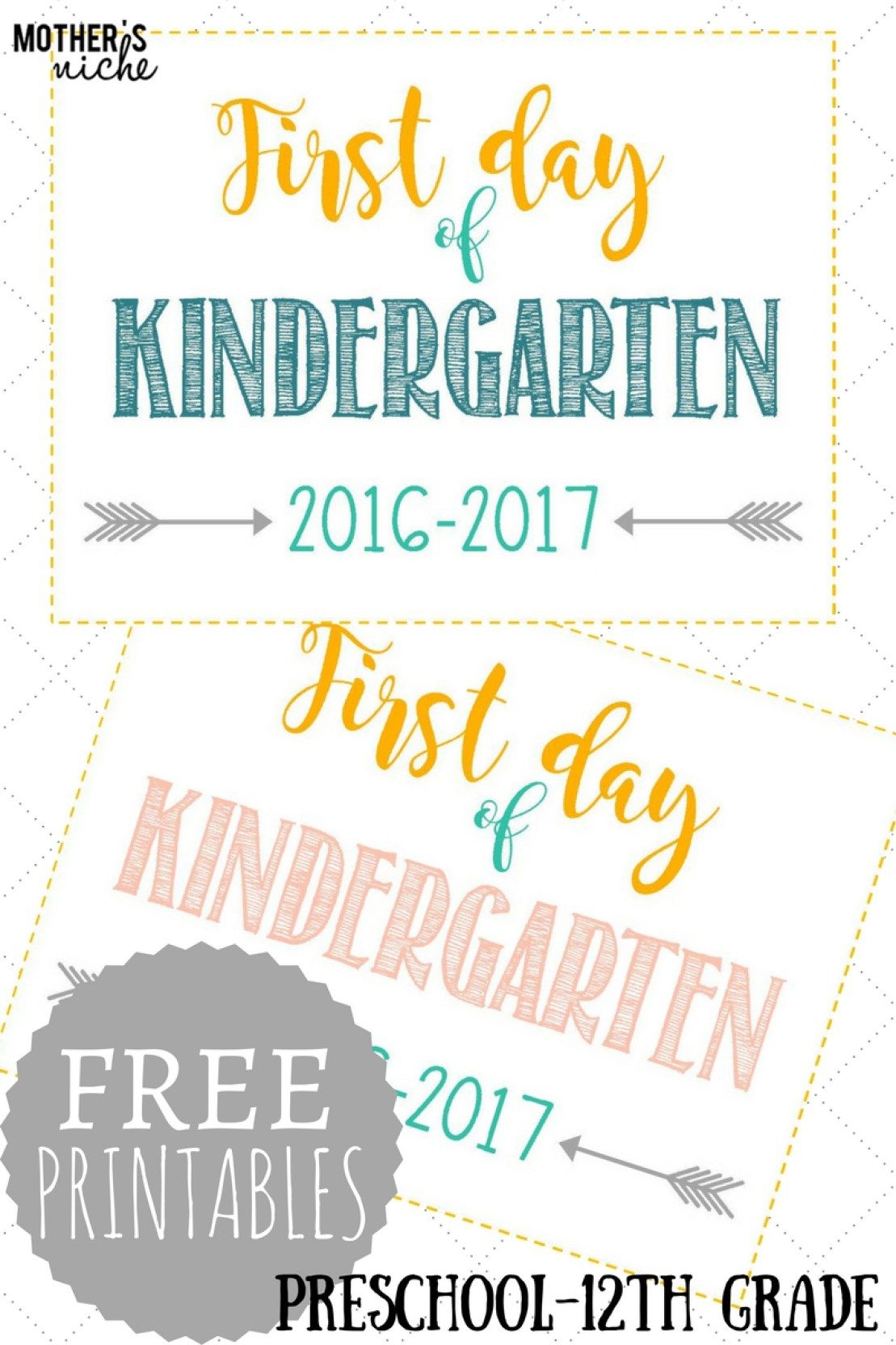 First Day Of Kindergarten Signs Printable Prntbl 