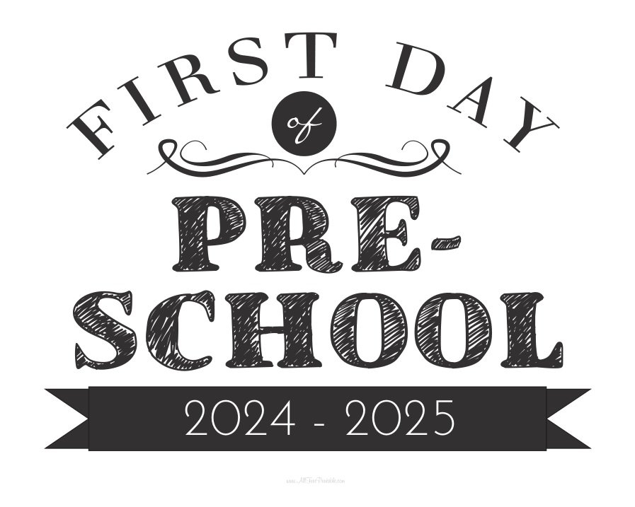 First Day Of Preschool Sign Free Printable
