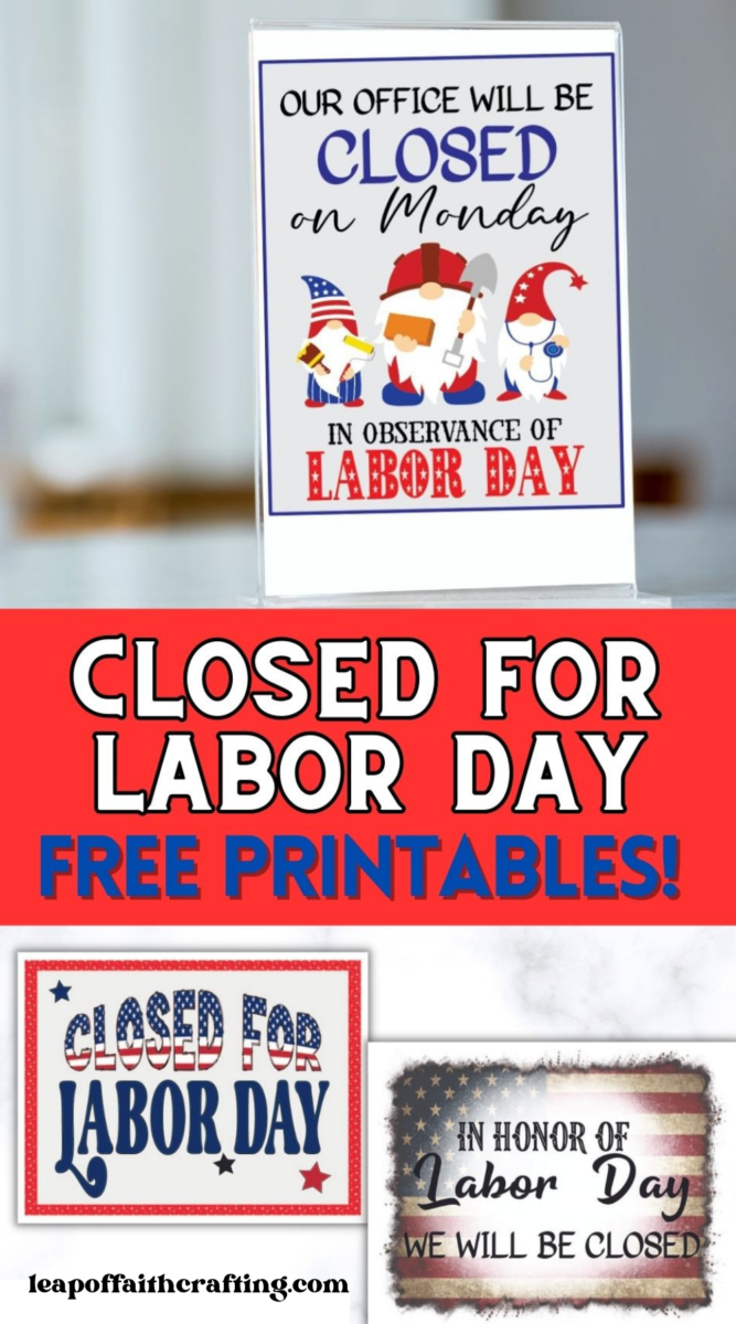 FREE Closed For Labor Day Sign Printable 3 Templates Leap Of Faith 