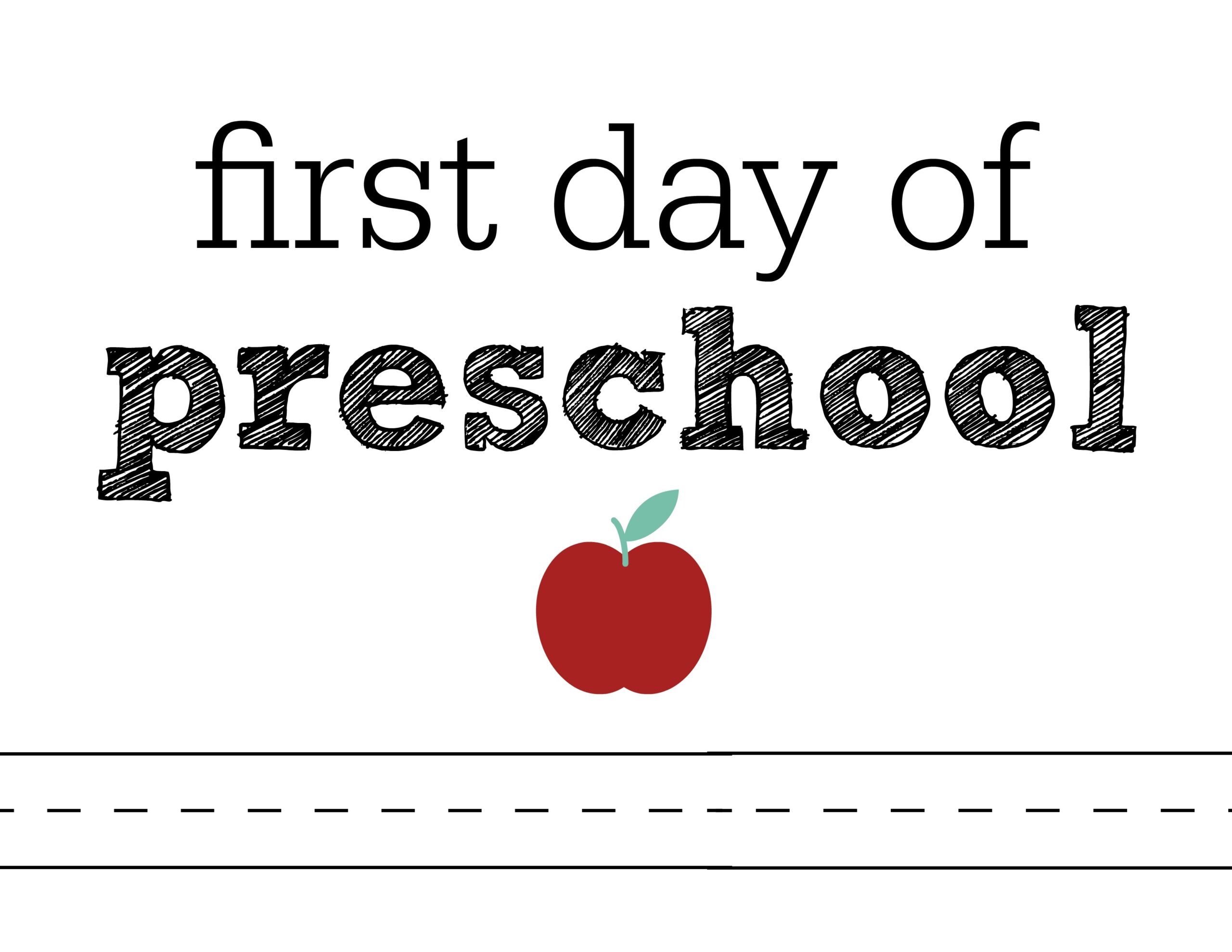 Free First Day Of Preschool Printable Sign Printable Templates