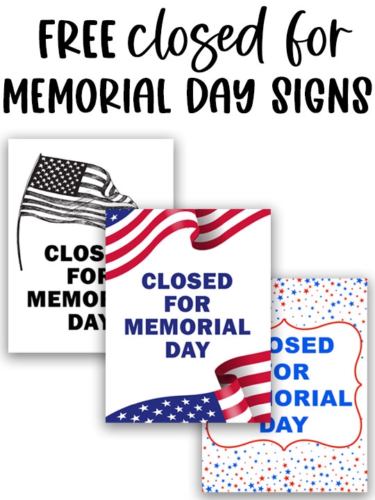 Free Printable Closed For Memorial Day Sign Set