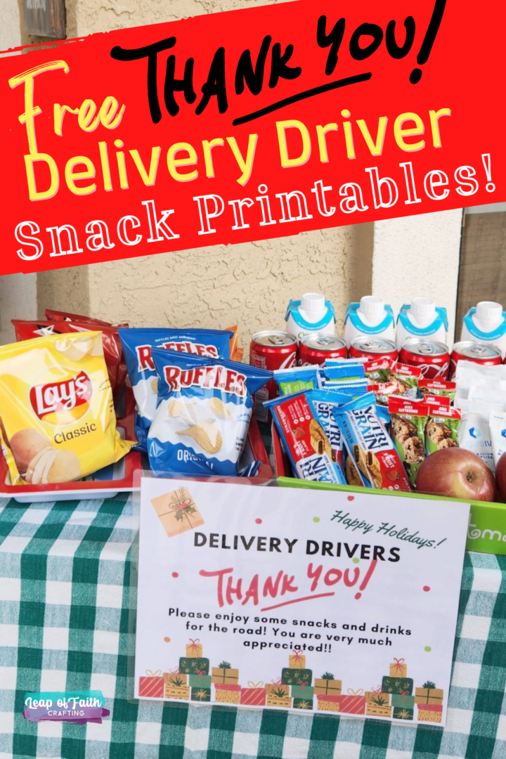 FREE Printable Delivery Driver Snack Sign 2 Versions Leap Of Faith 