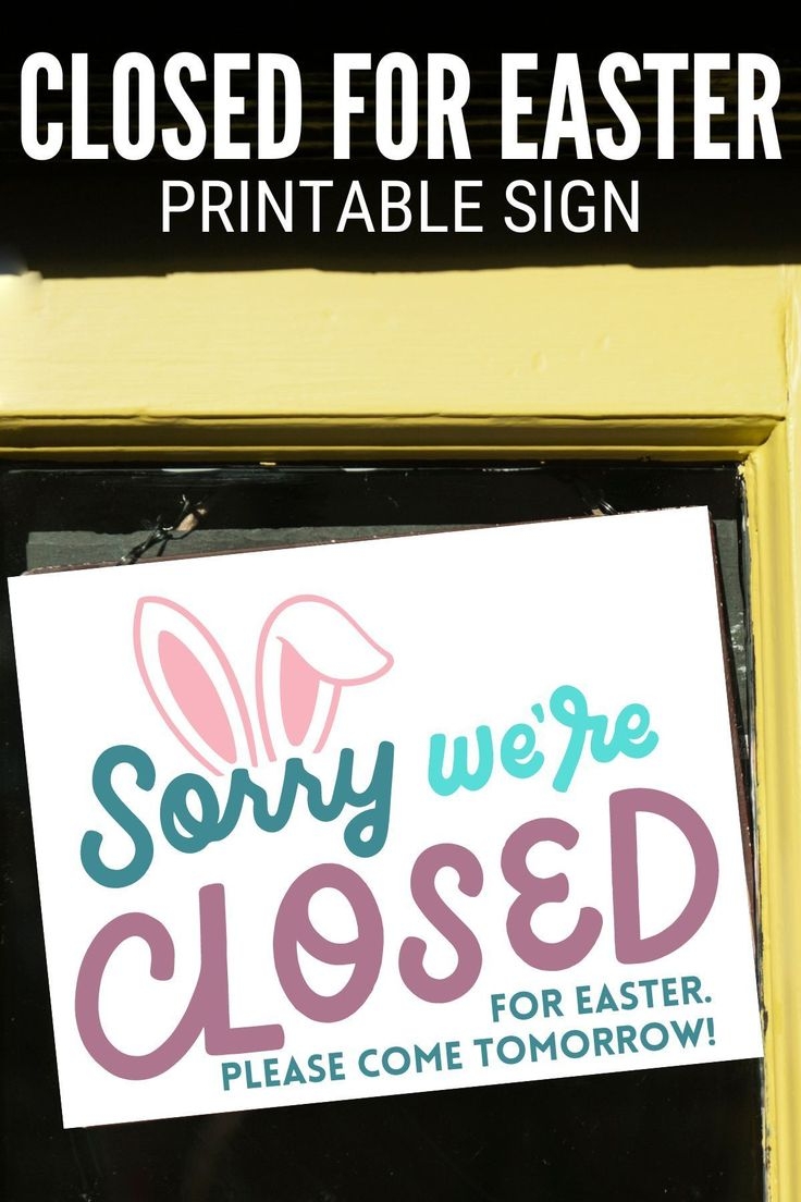 Free Printable Easter Closed Sign