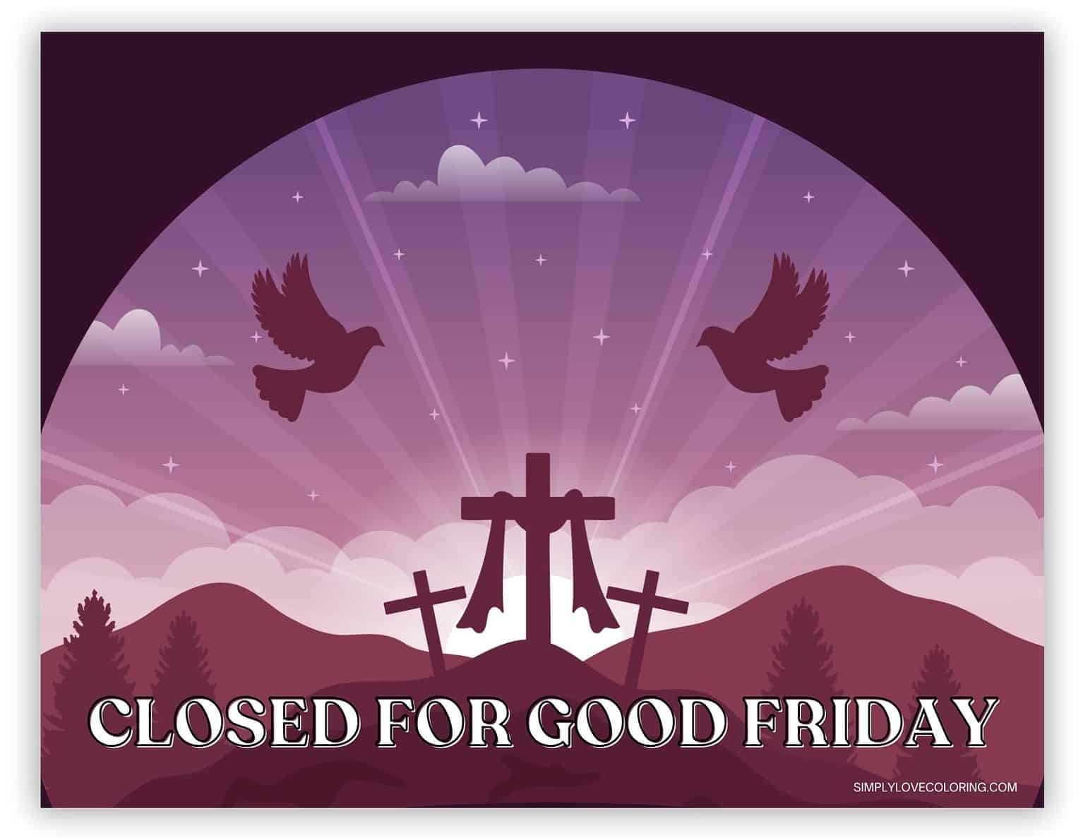 Good Friday Closed Sign Printable Free PDF Downloads Simply Love 