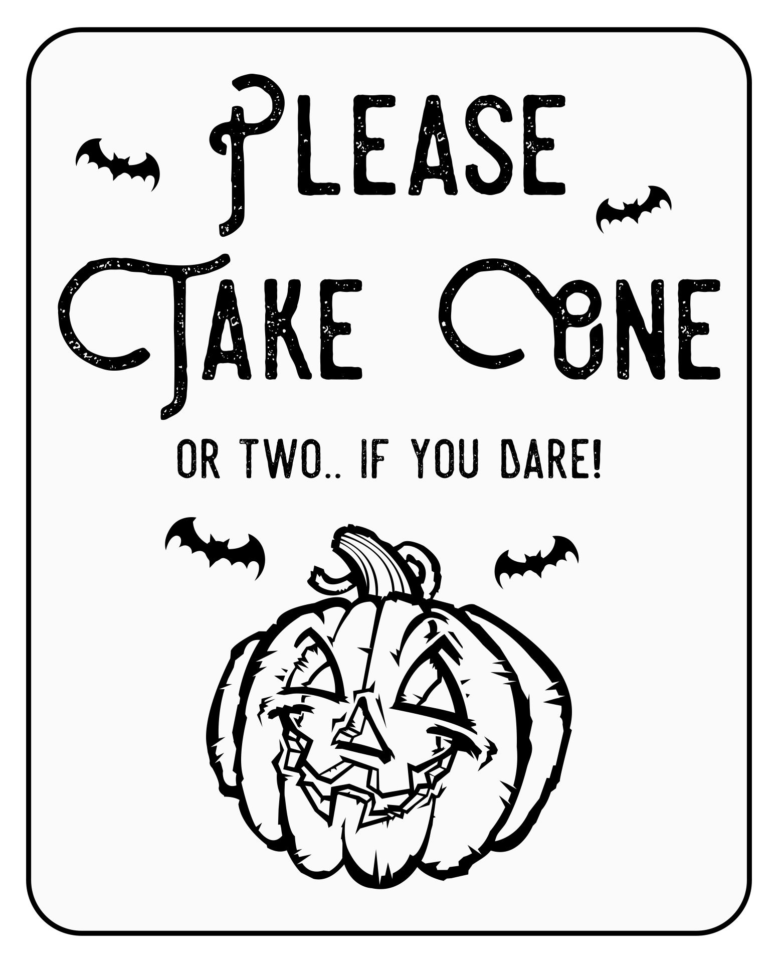 Halloween Please Take One Sign 15 Free PDF Printables Printablee