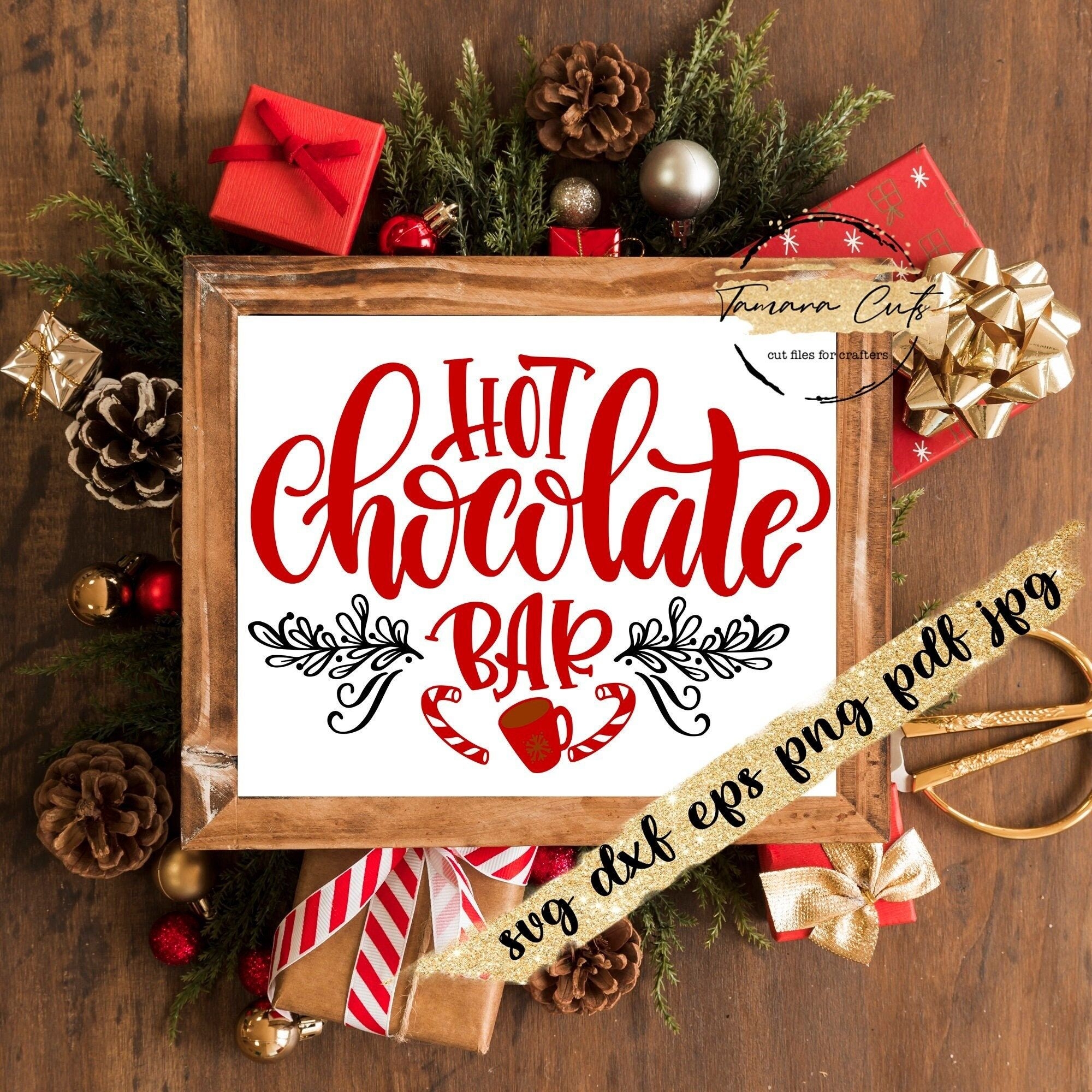 Hot Chocolate Bar Sign Svg Christmas Hot Chocolate Svg Cut Files For 