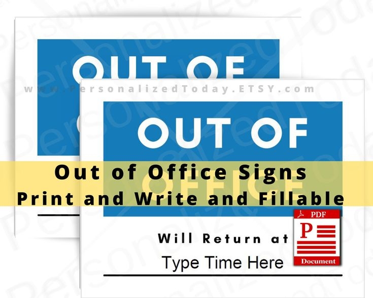 Out Of Office Printable Signs Dev onallcylinders