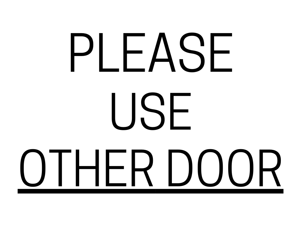 Please Use Other Door Sign Printable Templates Free PDF Downloads 
