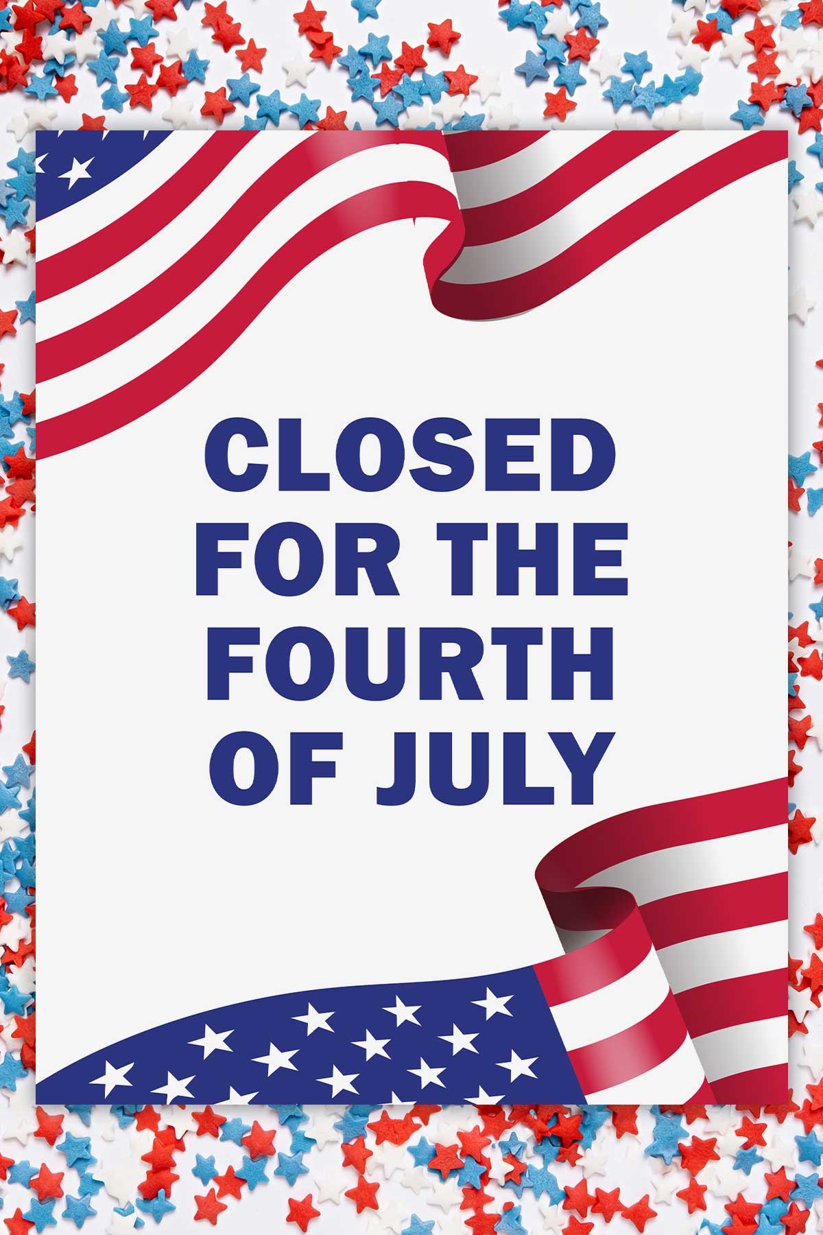 Printable closed for 4th of july sign template example 3 Mom Envy