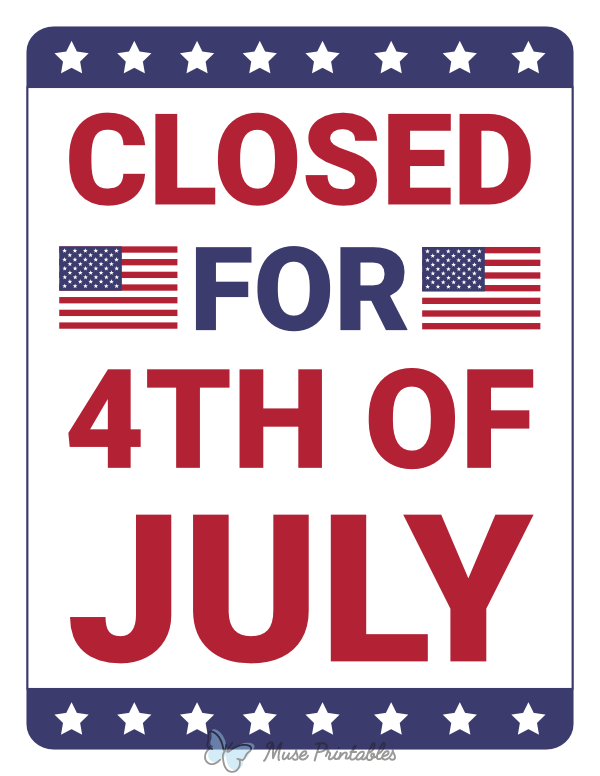 Printable Closed For 4th Of July Sign
