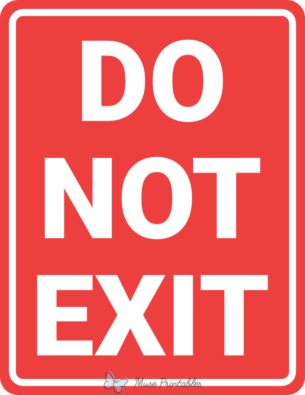 Printable Do Not Exit Sign