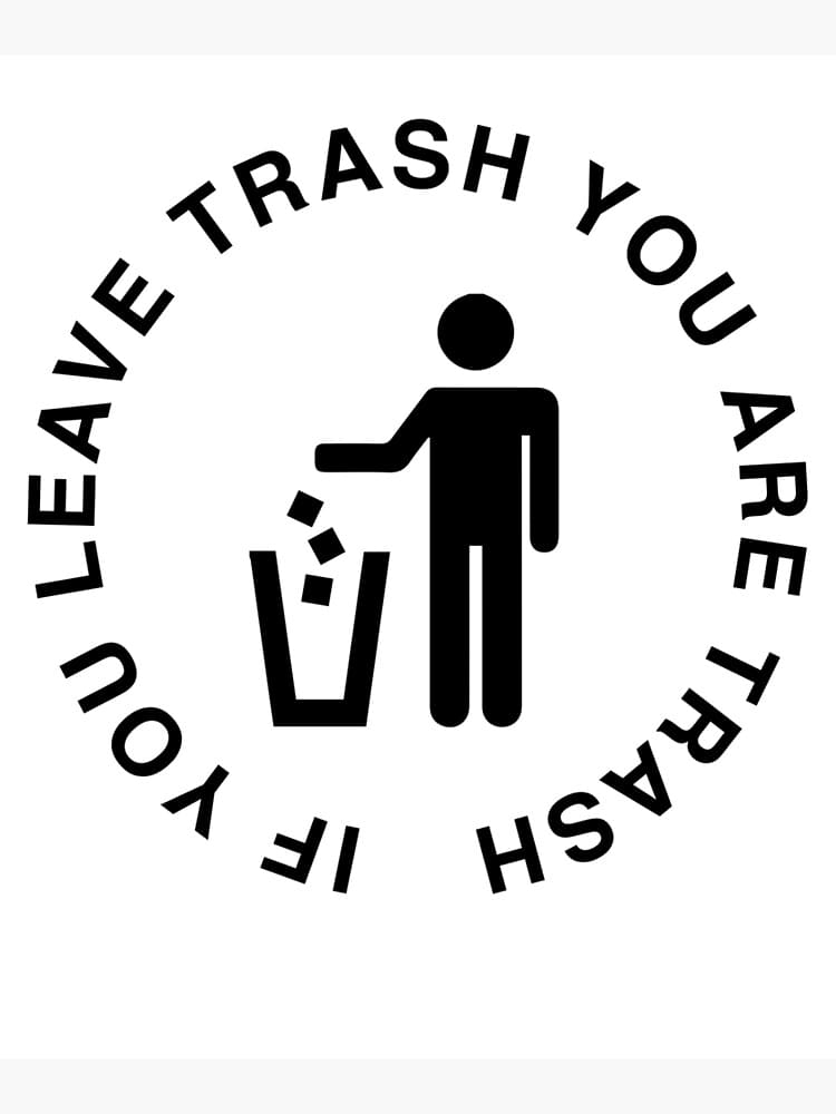 Printable Good Trash Sign Free Download And Print For You 