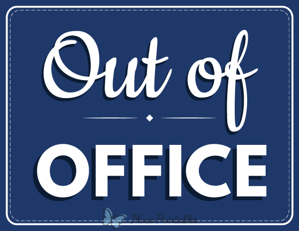 Printable Out Of Office Sign
