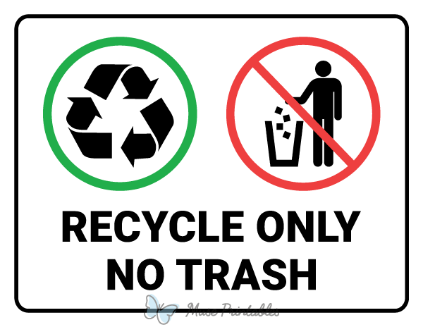 Printable Recycle Only No Trash Sign