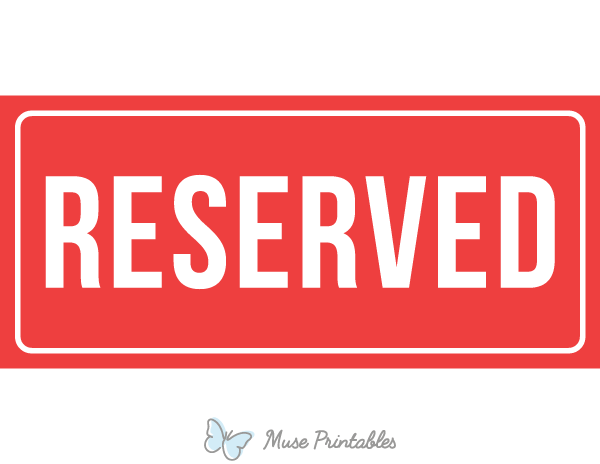Printable Reserved Sign