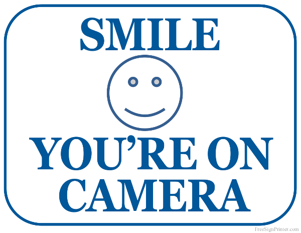 Printable Smile You 39 re On Camera Sign