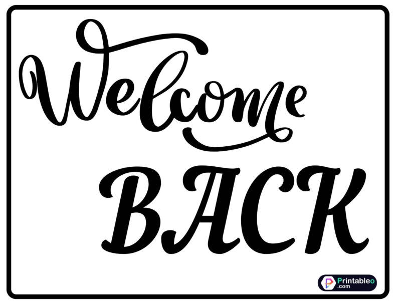 Welcome Back Signs Free Printable Printable Free Templates
